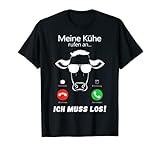 Meine Kühe rufen an Kuh Tshirt Landwirt Bauer Geschenk Tiere T-Shirt