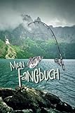 Mein Fangbuch: A5 Angel Logbuch zum Ausfüllen für Fischer und Angler |...