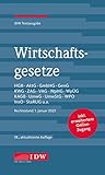 Wirtschaftsgesetze 2022: Rechtsstand: 1. Januar 2022, IDW Textausgabe