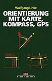 Orientierung mit Karte, Kompass, GPS