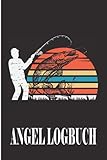 Angel Logbuch: A5 Fangbuch für Fischer und Angler zum Ausfüllen / Dokumentiere...