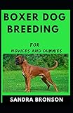 Boxer Dog Breeding For Novices And Dummies