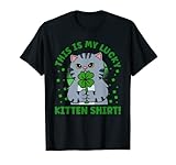 St Patrick's Day This Is My Lucky Kitten Shirt T-Shirt