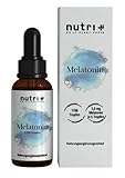 Melatonin Tropfen hochdosiert - 1mg Melatonin ohne Alkohol Zusätze + Zucker - Nutri +...