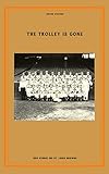 The trolley is gone: Uno studio sui St. Louis Browns (Gli Studi Vol. 2) (Italian...