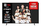 TCL 75V6B 75 Zoll, 4K Ultra HD, HDR TV, Smart TV unterstützt von Google TV...