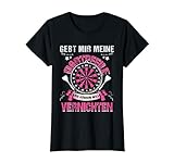 Gebt Mir Meine Dartpfeile Die Königin Will Vernichten T-Shirt