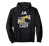 Ja Das Muss So Laut Lustiges Bariton-Horn Design Pullover Hoodie