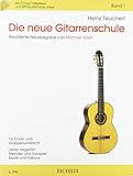 Die neue Gitarrenschule Band 1: Mit beigefügter CD