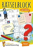 Rätselblock ab 9 Jahre - Band 1: Bunter Rätselspaß für Kinder -...