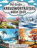 Kreuzworträtsel Buch 2024: 366 große Rätsel für spannenden Rätselspaß I...