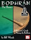 Bodhran: The Basics: A Beginner's Guide to Playing the Bodhran