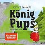 König Pups (Lustiges Kinderhörbuch übers Pupsen, das Groß und Klein zum...