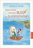 Manchmal kommt Glück in Gummistiefeln: Warmherzige, hyggelige Freundschaftsgeschichte...