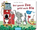 Der ganze Zoo geht aufs Klo: Mit lustigen Verwandlungsseiten | Tierisch lustige...