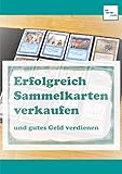 Erfolgreich Sammelkarten verkaufen: Magic the Gathering, Pokémon, usw.