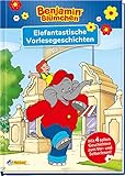 Benjamin Blümchen: Benjamin Blümchen: Elefantastische Vorlesegeschichten: Mit 4 tollen...