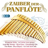 Zauber der Panflöte; Instrumental; Panpipe; Panflute