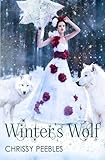 Winter's Wolf - Part 2 (The Crush Saga - The Ice Pack - Julie's story, Band 2)