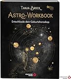 Astro-Workbook: Entschlüssle dein Geburtshoroskop - Lerne Schritt für Schritt...