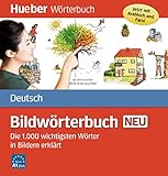 Bildwörterbuch Deutsch neu: Die 1000 wichtigsten Wörter in Bildern erklärt /...