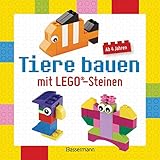 Tiere bauen. Für Kinder ab 4 Jahren: Mit LEGO®-Steinen