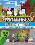 Minecraft für Anfänger. Tipps & Tricks zum Überleben und Kreativsein: Alles,...