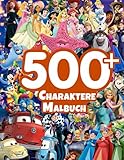 500+ Charaktere Malbuch: Ein interessantes Malbuch mit vielen Bildern von...