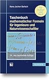 Taschenbuch mathematischer Formeln für Ingenieure und Naturwissenschaftler