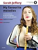 My Favourite Melodies: 14 Selected Pieces. Sopranblockflöte (Tenorblockflöte) und...