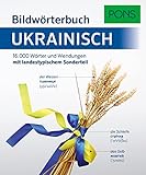 PONS Bildwörterbuch Ukrainisch: 16.000 Wörter und Wendungen mit...