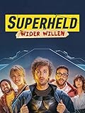 Superheld wider Willen