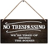 Inspirierendes Holzschild zum Aufhängen, lustiges Schild mit Aufschrift 'No Trespassing',...