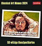 Classical Art Memes Postkarten-Kalender 2024. Klassische Kunst mal anders: Jede...